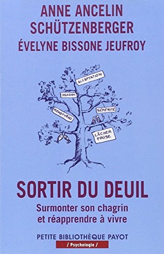 SORTIR DU DEUIL, de Anne Ancelin Schützenberger | portada del libro