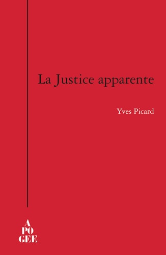 LA JUSTICE APPARENTE, de Yves Picard | portada del libro
