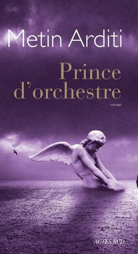 PRINCE DORCHESTRE, de Metin Arditi | portada del libro