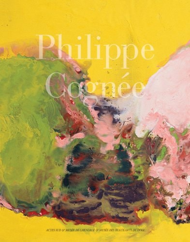 PHILIPPE COGNEE, de Philippe Cognée | portada del libro