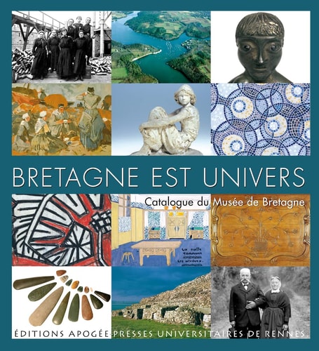 BRETAGNE EST UNIVERS, de Musée de Bretagne | portada del libro