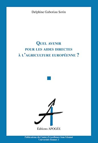 QUEL AVENIR POUR LES AIDES DIRECTES A L', de Delphine Gaboriau Sorin | portada del libro