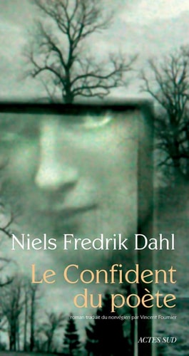 LE CONFIDENT DU POETE, de Niels Fredrik Dahl | portada del libro