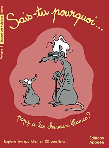 SAIS TU POURQUOI PAPY A LES CHEVEUX BLAN, de Collectif | portada del libro