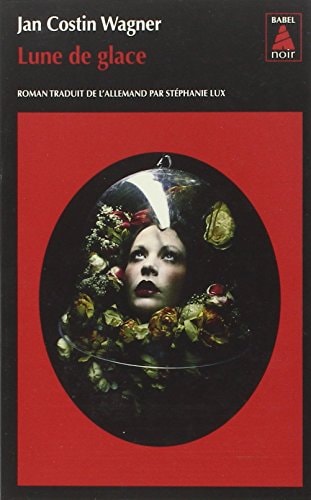 LUNE DE GLACE, de Jan Costin Wagner | portada del libro