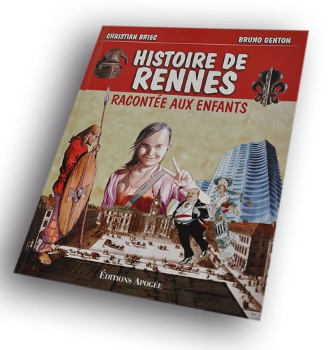 HISTOIRE DE RENNES RACONTEE AUX ENFANTS, de Christian Briec | portada del libro