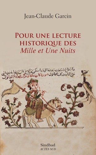 POUR UNE LECTURE HISTORIQUE DES MILLE ET UNE NUITS, de Jean-Claude Garcin | portada del libro