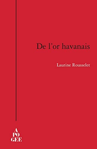 OR HAVANAIS (DE L'), de Laurine Rousselet | portada del libro