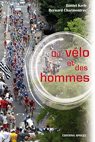 DU VELO ET DES HOMMES, de Daniel Kerh | portada del libro