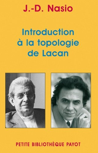 INTRODUCTION A LA TOPOLOGIE DE JACQUES LACAN, de Juan-David Nasio | portada del libro
