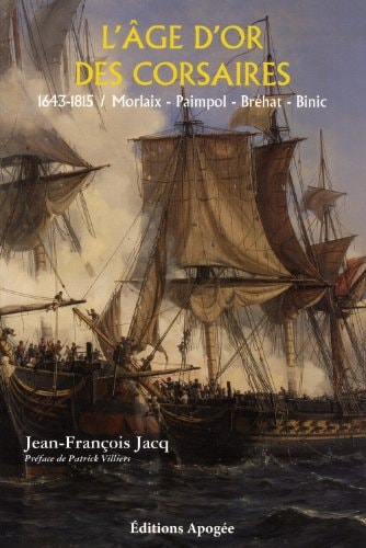 L'AGE D'OR DES CORSAIRES, de Jean-François Jacq | portada del libro