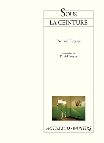 SOUS LA CEINTURE, de Richard Dresser | portada del libro