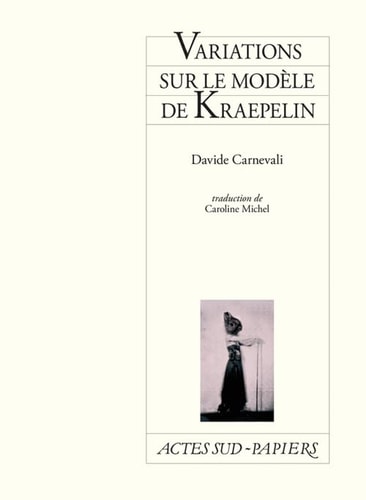 VARIATIONS SUR LE MODELE DE KRAEPELIN, de Davide Carnevali | portada del libro