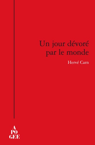 UN JOUR DEVORE PAR LE MONDE, de Hervé Carn | portada del libro