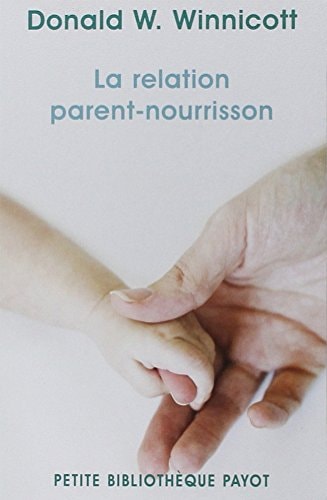 LA RELATION PARENT NOURRISSON, de Donald Woods Winnicott | portada del libro