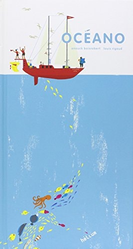 OCEANO, de Anouck Boisrobert | portada del libro
