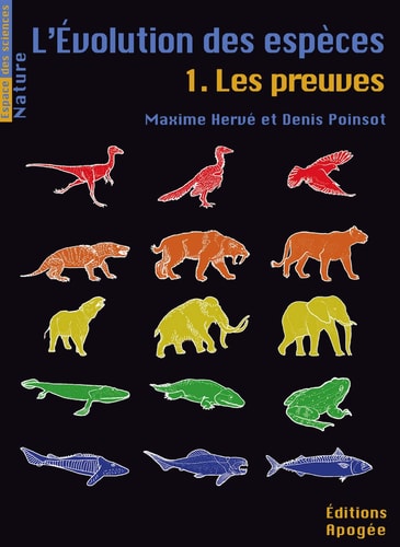 L'EVOLUTION DES ESPECES, TOME 1. LES PREUVES, de Maxime Hervé | portada del libro