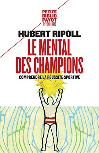 LE MENTAL DES CHAMPIONS, de Hubert Ripoll | portada del libro