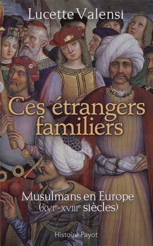 CES ETRANGERS FAMILIERS, de Lucette Valensi | portada del libro