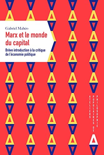 Marx ou le monde du capital, de Gabriel Mahéo | portada del libro