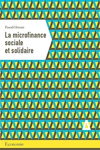 LA MICROFINANCE SOCIALE, de Pascal Glémain | portada del libro