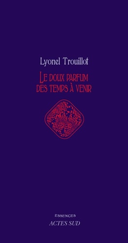 LE DOUX PARFUM DES TEMPS A VENIR, de Lyonel Trouillot | portada del libro