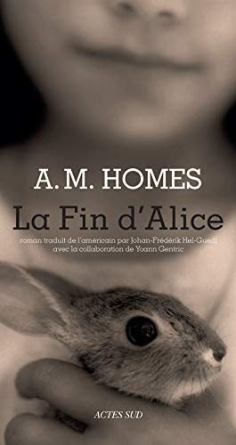 LA FIN D'ALICE, de Amy M. Homes | portada del libro