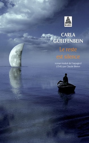 LE RESTE EST SILENCE, de Carla Guelfenbein | portada del libro
