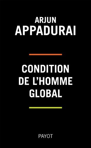 CONDITION DE LHOMME GLOBAL, de Arjun Appadurai | portada del libro