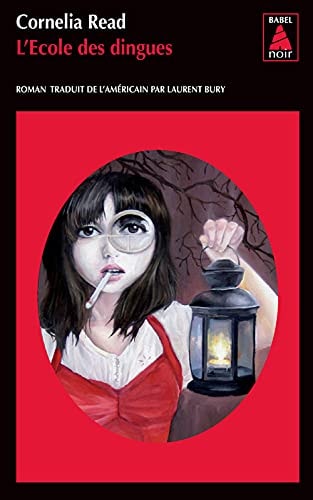 LECOLE DES DINGUES, de Cornelia Read | portada del libro