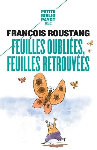 FEUILLES OUBLIEES FEUILLES RETROUVEES, de François Roustang | portada del libro