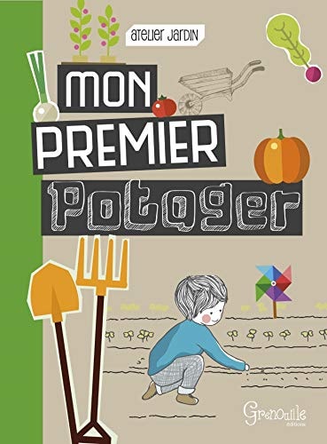 MON PREMIER POTAGER, de Emmanuelle Kecir-Lepetit | portada del libro