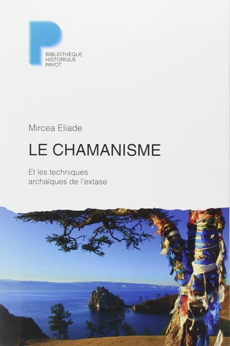 LE CHAMANISME, de Mircea Eliade | portada del libro