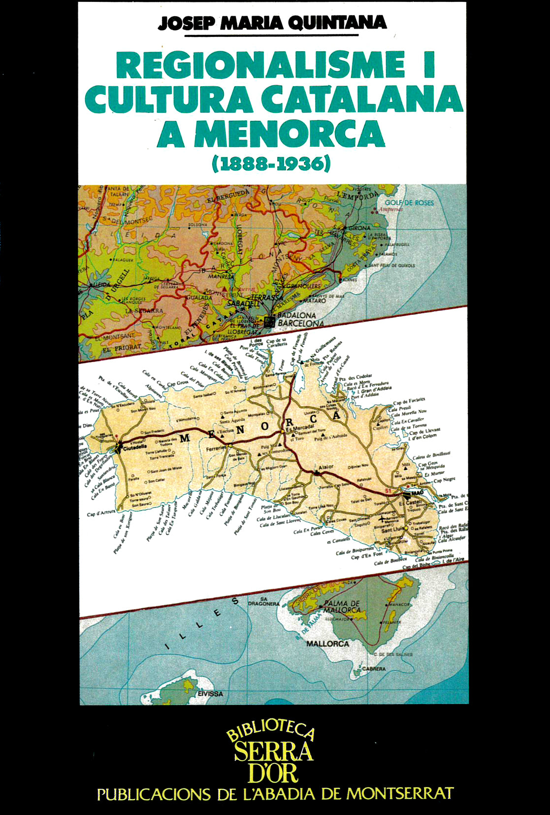 Regionalisme i cultura catalana a Menorca (1888-1936), de Quintana | portada del libro
