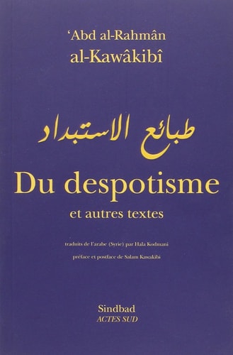 DU DESPOTISME ET AUTRES TEXTES, de Al-kawâkibî | portada del libro