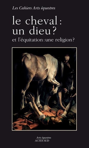 LE CHEVAL UN DIEU, de Jean-Louis Gouraud | portada del libro