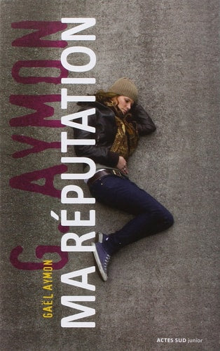 MA REPUTATION, de Gaël Aymon | portada del libro