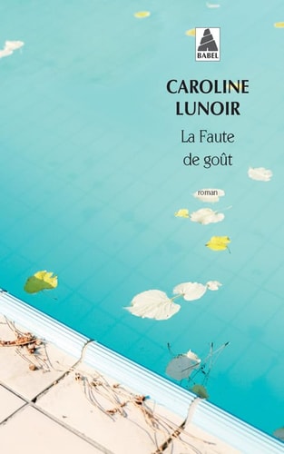 LA FAUTE DE GOUT, de Caroline Lunoir | portada del libro
