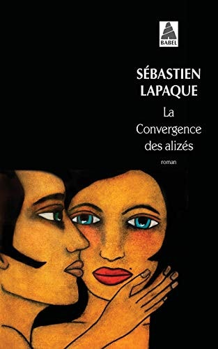 LA CONVERGENCE DES ALIZES, de Sébastien Lapaque | portada del libro