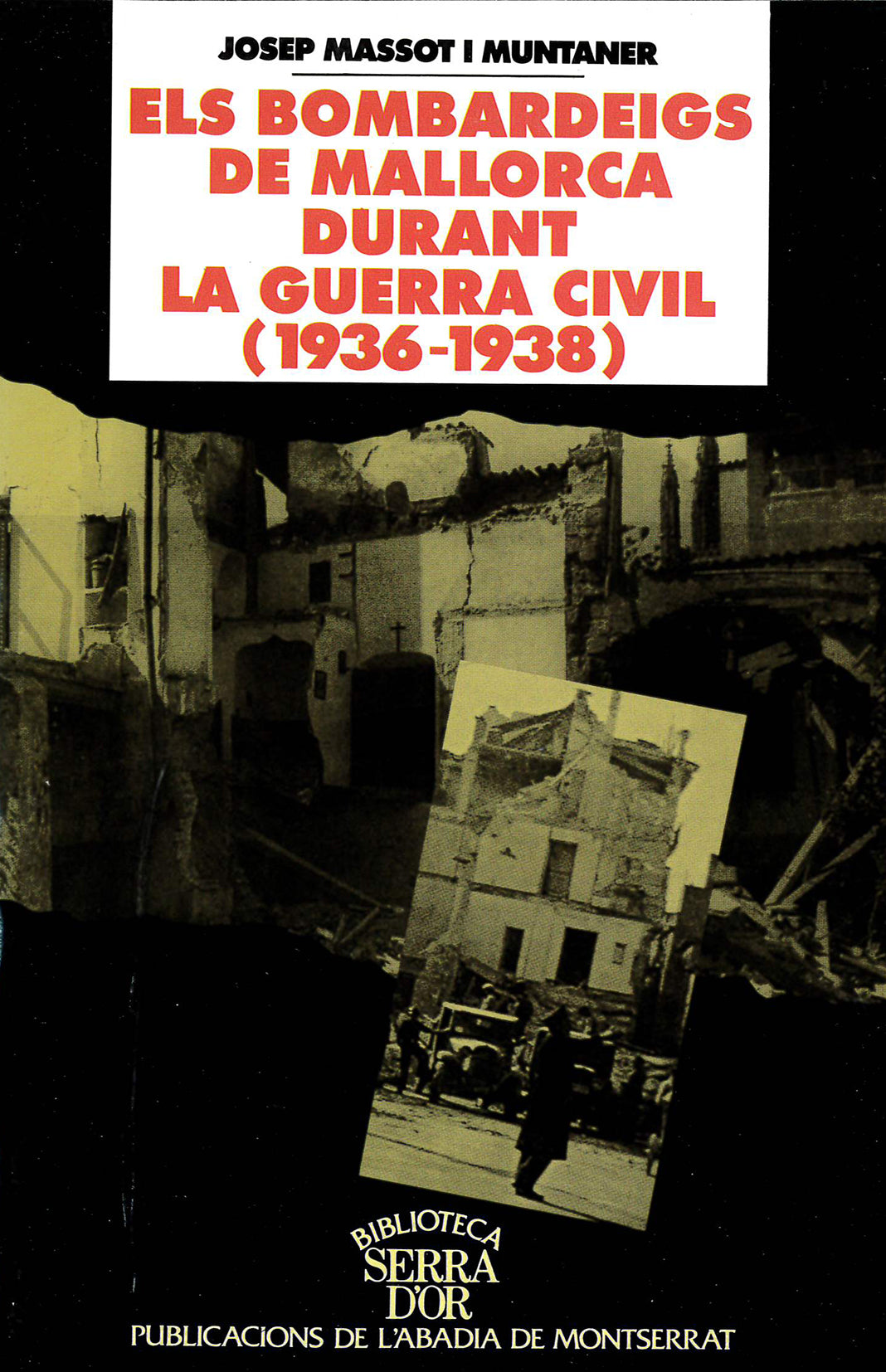 Els bombardeigs de Mallorca durant la guerra civil (1936-1938), de Massot i Muntaner | portada del libro