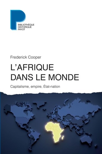 LAFRIQUE DANS LE MONDE, de Frederick Cooper | portada del libro