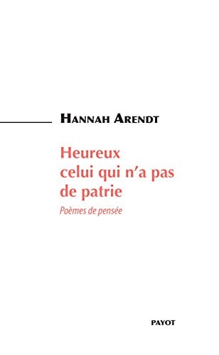 HEUREUX CELUI QUI N'A PAS DE PATRIE, de Hannah Arendt | portada del libro