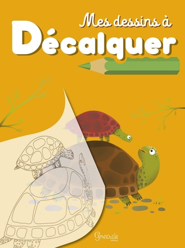 MES DESSINS A DECALQUER, de Grenouille éditions | portada del libro