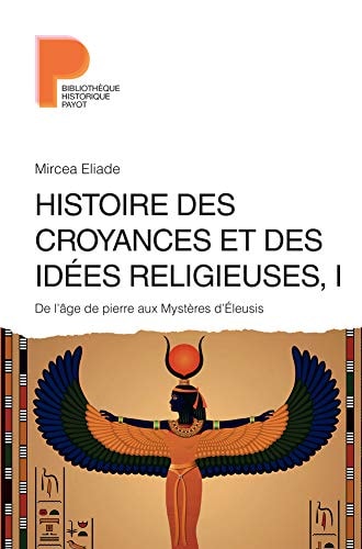 HISTOIRE DES CROYANCES ET DES IDEES RELIGIEUSES 1, de Mircea Eliade | portada del libro