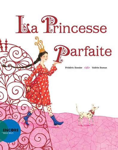 LA PRINCESSE PARFAITE, de Frédéric Kessler | portada del libro
