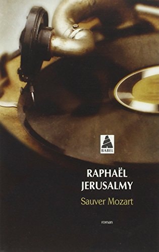 SAUVER MOZART, de Raphaël Jérusalmy | portada del libro
