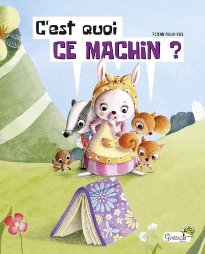 C'EST QUOI CE MACHIN ?, de Rozenn Follio-Vrel | portada del libro