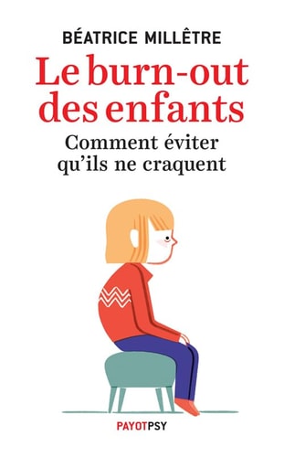 LE BURN OUT DES ENFANTS, de Béatrice Millêtre | portada del libro