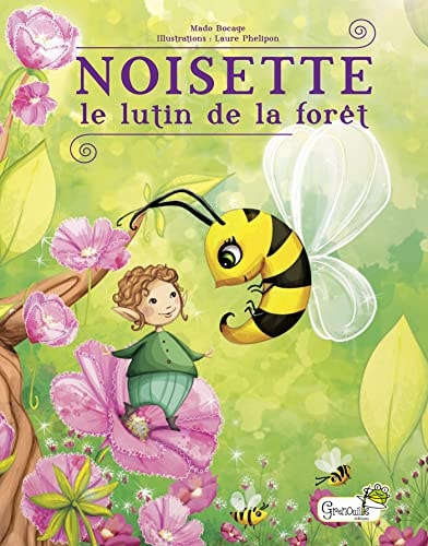 NOISETTE LE LUTIN DE LA FORET, de Mado Bocage | portada del libro