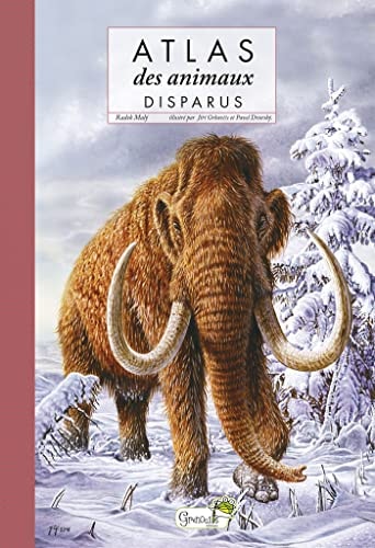 ATLAS DES ANIMAUX DISPARUS, de Radek Malý | portada del libro
